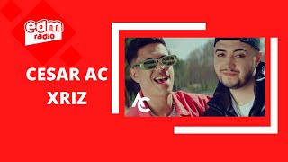 ENTREVISTA A CESAR AC Y XRIZ/ EDM RADIO