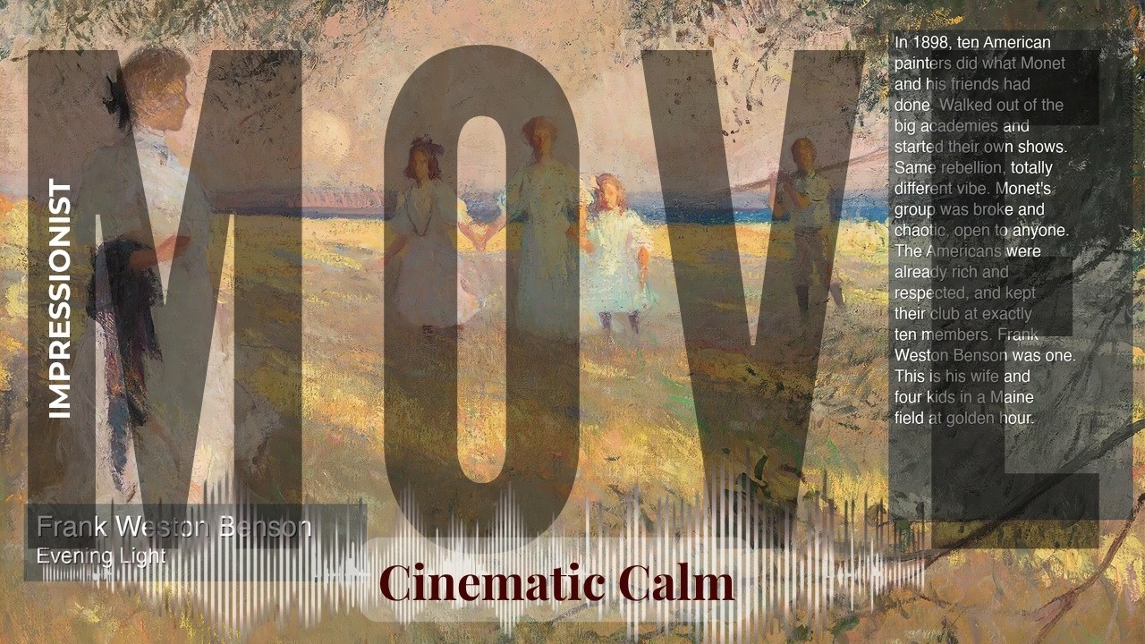 Move - Cinematic Calm with Impressionist | Weston Benson · Evening Light & others