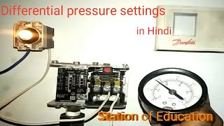 Pressure switch settings/Differential pressure settings/Danfoss pressure switch settings
