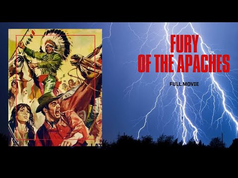 FURY OF THE APACHES I FULL MOVIE