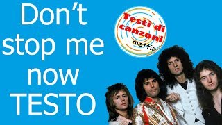 Queen-Don't stop me now (testo in inglese)