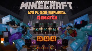 100 Floor Survival REMATCH