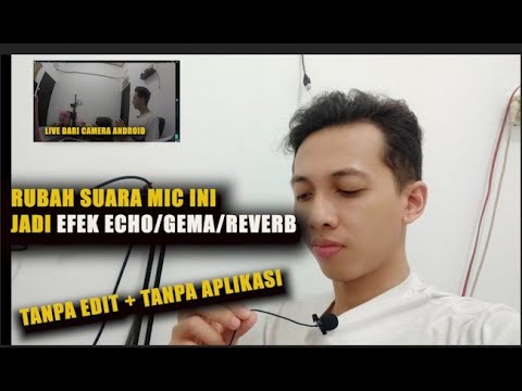 Cara Mengubah Suara Mic Jadi Efek Echo Gema Di Android Tanpa Aplikasi Youtube