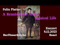 Felix platter  a renaissance mans musical life