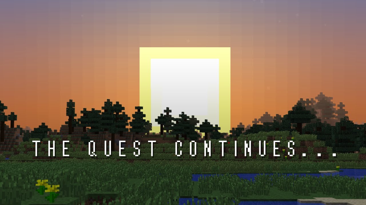 The Quest Continues...