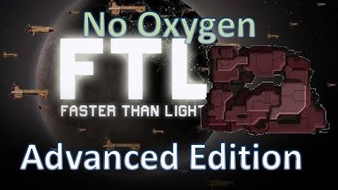 Faster Than Light (FTL) - No Oxygen Attempt - Engi Cruiser Type B- Normal Mode