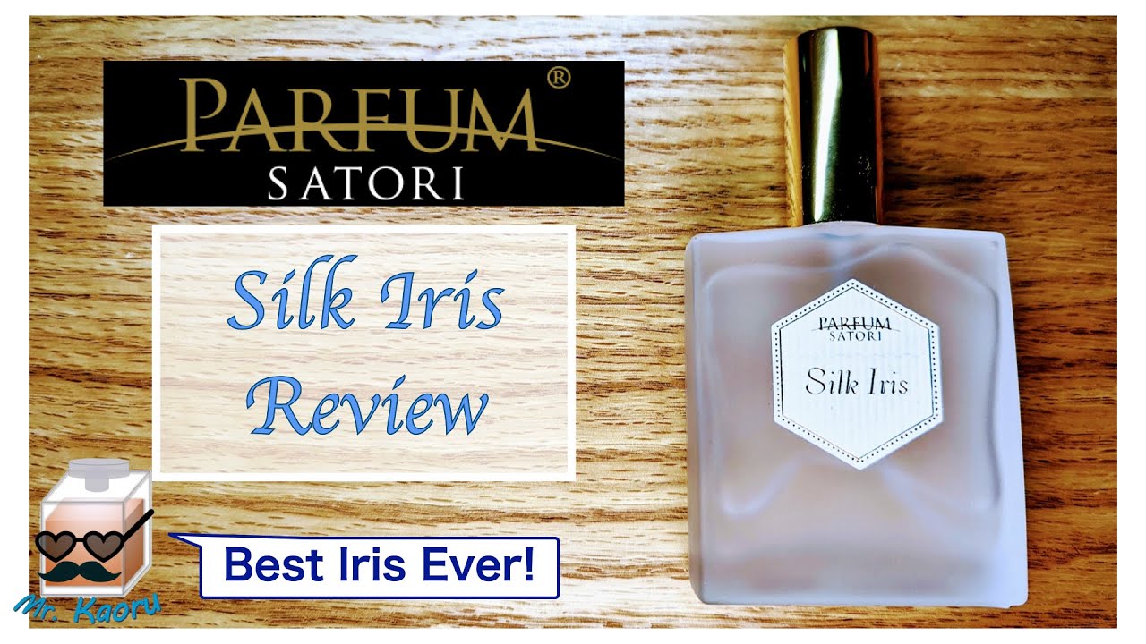 BEST Japanese Iris EVER!] Parfum Satori Silk Iris Review (English