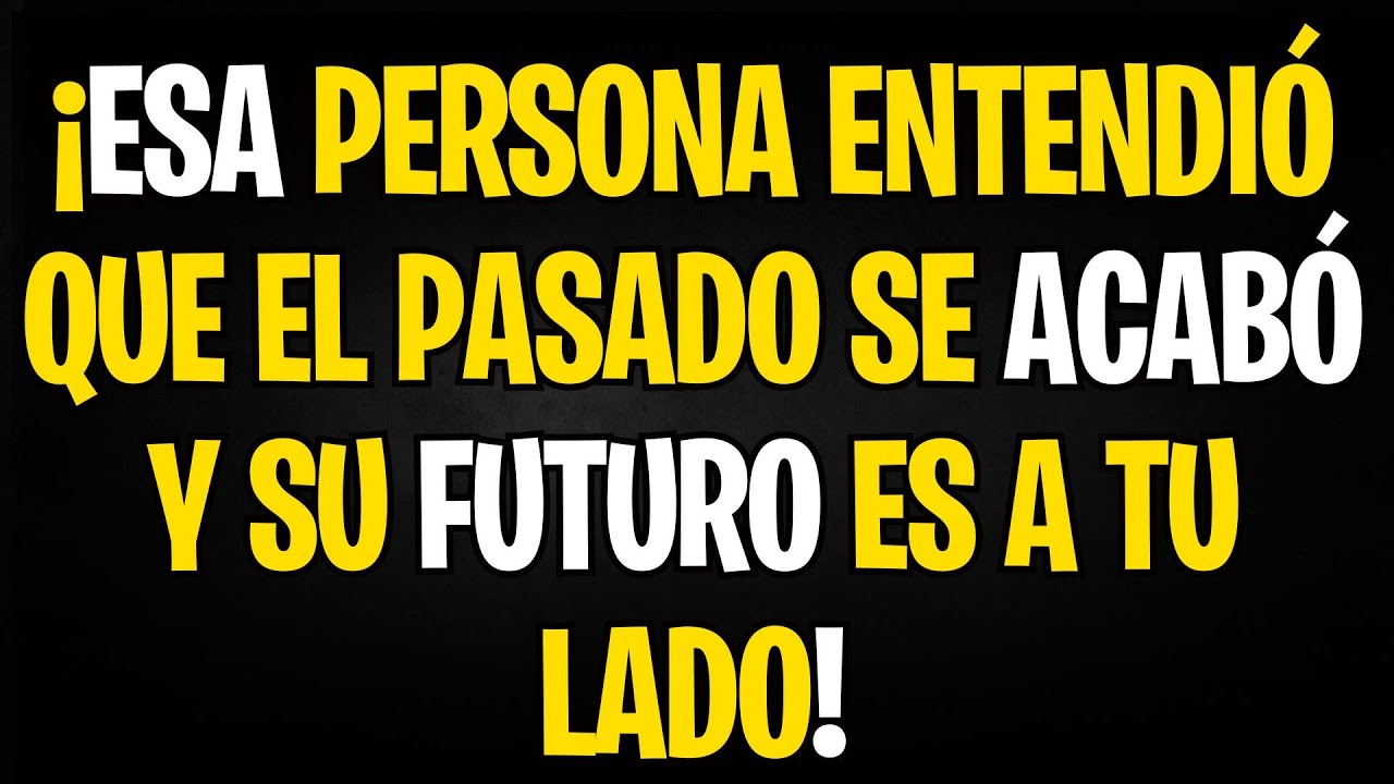 MENSAJE DE LOS ÁNGELES | ¡ESA PERSONA ENTENDIÓ QUE EL PASADO SE ACABÓ — Y SU FUTURO ES A TU LADO!