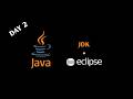 How to download and install JDK, eclipse IDE | 100 Day Java Course Day 2