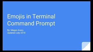 Emojis in Terminal Command Prompt