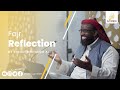 5 Steps That Will Help You Reflect Upon The Quran Fajr Reflection An Nisa 80 82 Sheikh M Ali 