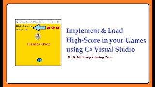 Add High-Score to your Games using C# Visual Studio By Rohit Programming Zone screenshot 5