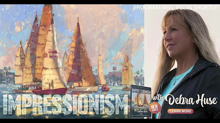 Debra Huse: "Impressionism with Debra Huse" - Spec...