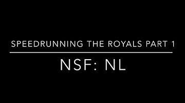 Speedrunning the Royals Part 1 | NFS: No Limits