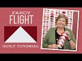 Make a "Fancy Flight" Quilt with Jenny Doan of Missouri Star (Video Tutorial)