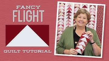 Make a "Fancy Flight" Quilt with Jenny Doan of Missouri Star (Video Tutorial)