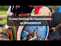 13 me festival du chamanisme  des traditions ancestrales  en immersion 