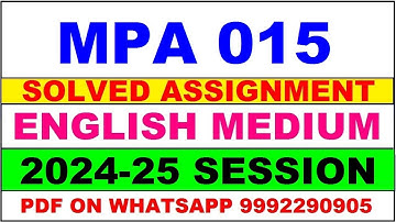 mpa 15 solved assignment 2024-25 | mpa 15 solved assignment in english 2025 | mpa 15 2024-25