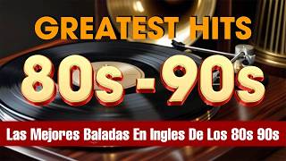 Música Romántica Para Relajarse 🎵 Baladas En Ingles Romanticas De Los 80 y 90