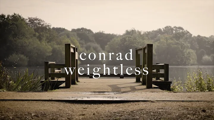 Conrad - Weightless (Official Video)