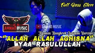 Allah Allah Aghisna Yaa Rasulullah Versi Ngamen full DTX Dongkrek Jaranan Ahmad Music High Clarity