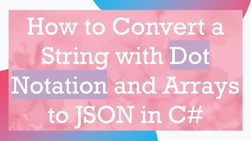 How to Convert a String with Dot Notation and Arrays to JSON in C-