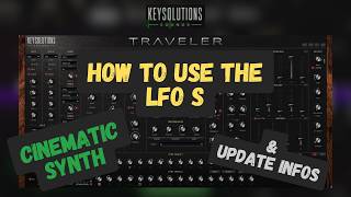 Keysolutions Traveler Update & LFO Modulation Guide 🚀