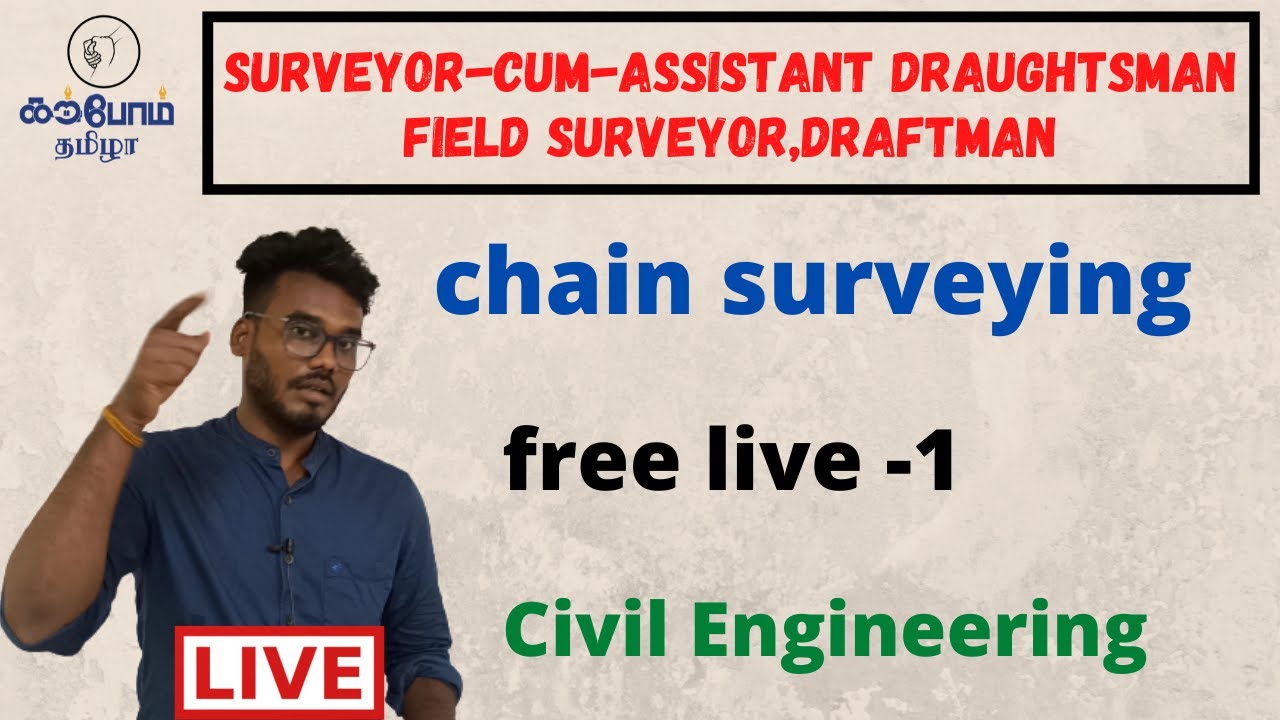 Surveyor Free Live Class 1| Civil Engg| Chain Surveying| In Tamil |