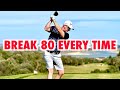 How to break 80 every time golf swing tips