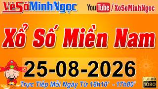 XSMN Minh Ngọc - Trực tiếp Xổ Số Miền Nam - KQXS Miền Nam ngày 25/08/2026, KQXS Hôm Nay, XSTT, XSKT