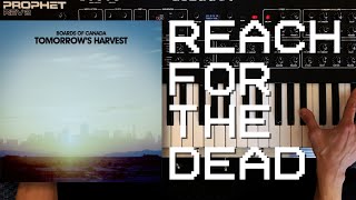 BOARDS OF CANADA - Reach For The Dead (Prophet REV2 Cover)