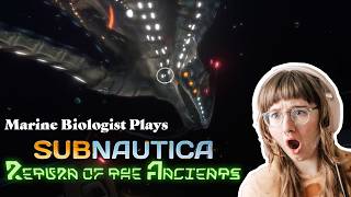 Marine Biologist Plays Return of the Ancients Subnautica Mod - Part 1