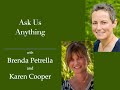 Session 107  ask us anything with brenda petrella and karen cooper