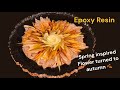 #291 EN: Spring inspired Flower turned to Autum 🍂🫣 #epoxyresin