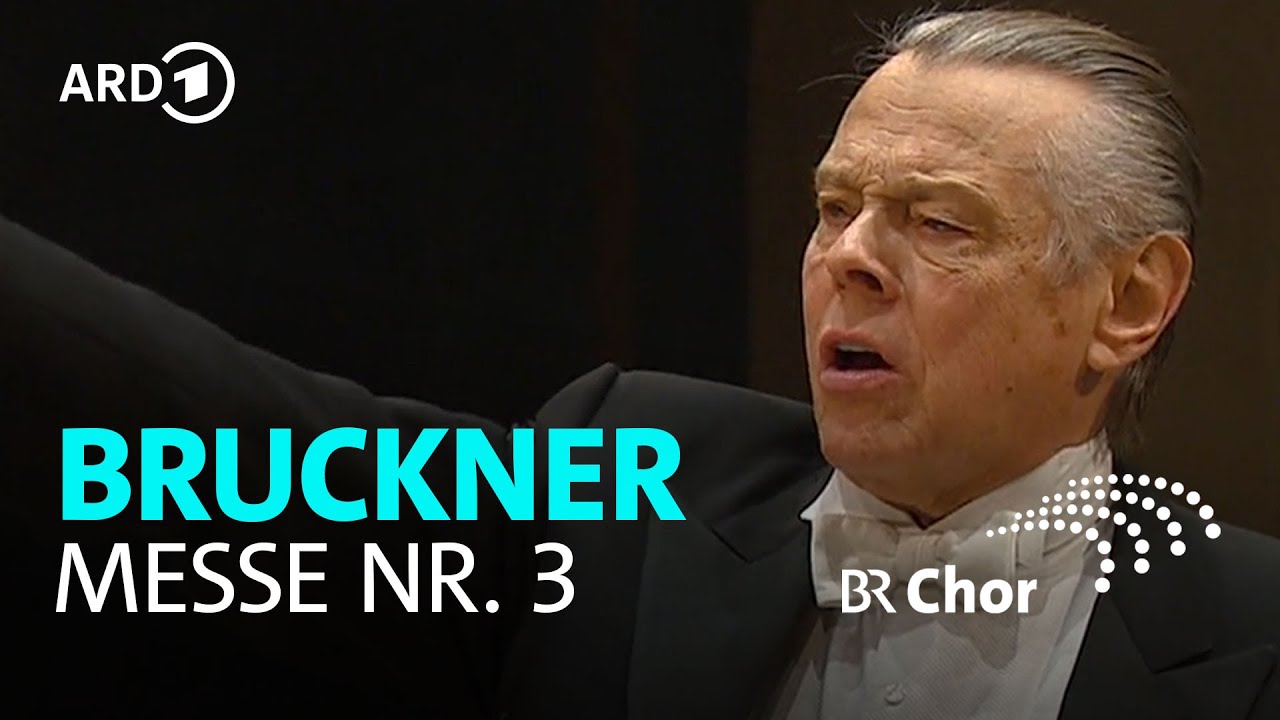 Bruckner - Messe Nr. 3 f-Moll | Jansons | Chor und Symphonieorchester des Bayerischen Rundfunks