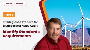 Strategies to Prepare for a Successful NERC Audit - Part 4 | Identify Standards Requirements