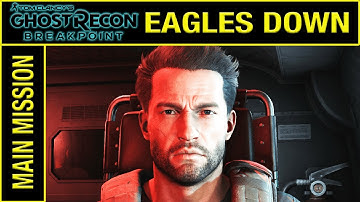 EAGLES DOWN - Ghost Recon Breakpoint Walkthrough Gameplay Part 1 - No Commentary