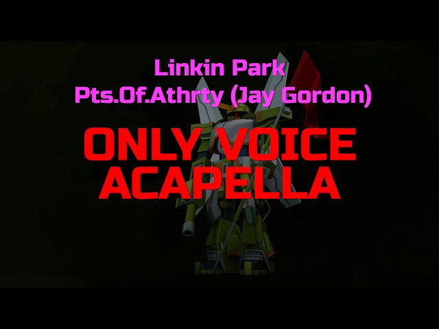Linkin Park - Pts.Of.Athrty (Jay Gordon) (Instrumental, Voiceless track) class=