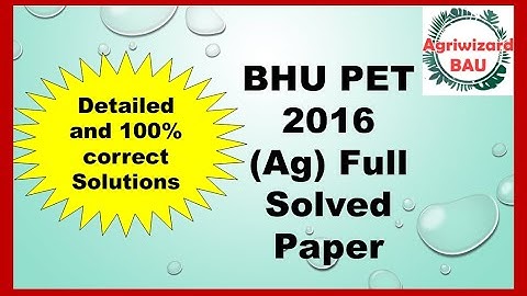 BHU PET 2016 SOLVED QUESTION PAPER l Full verified solutions l Important for BHU PET 2020