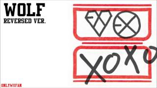 EXO - WOLF (Reversed ver.)