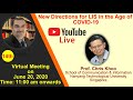 New Directions for LIS in the Age of  COVID-19 by Prof. Chris Khoo, NTU Singapore