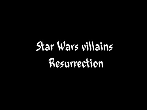 Star Wars Villains Resurrection ~Happy Halloween