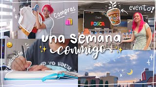 ? una semana en mi vida / evento posca, compras, tareas y más - danielagmrr