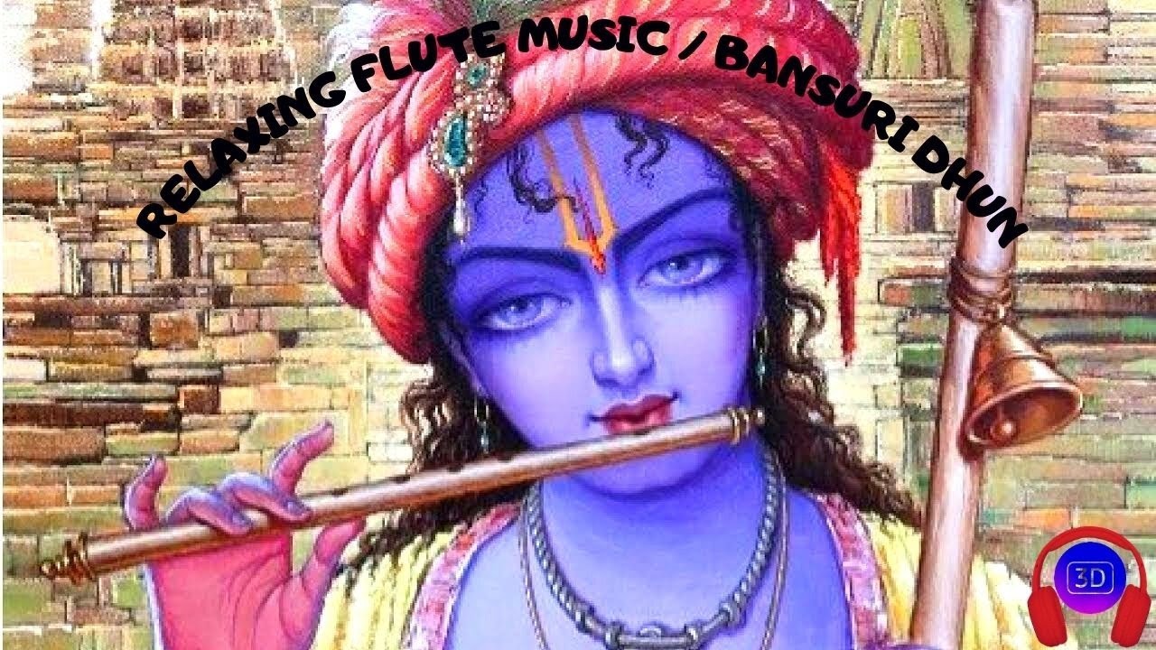 🎼Mind Relaxing Indian Flute Music Radha Krishna Flute Music 3D