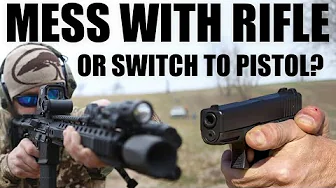 F#ck With Rifle, or Switch To Pistol? | Tactical Rifleman