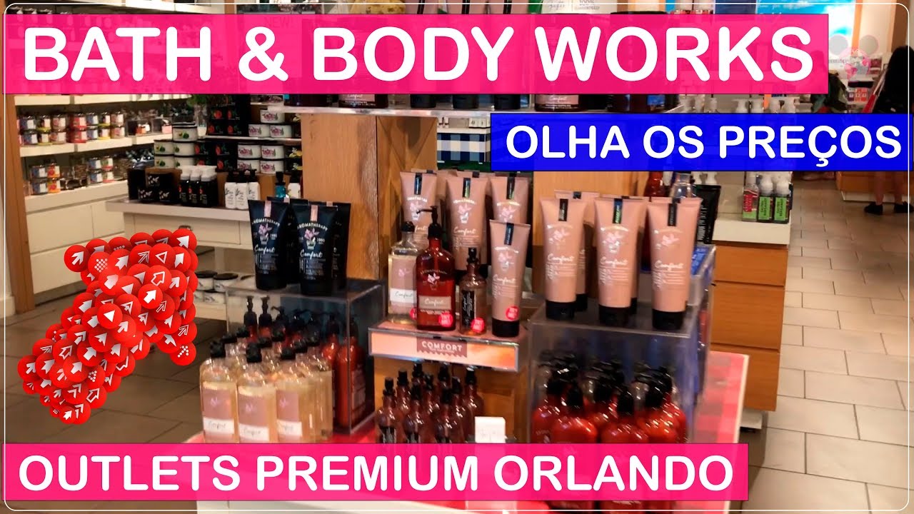 BATH & BODY WORKS Orlando Premium Outlets com PREÇOS no Viajar Muda