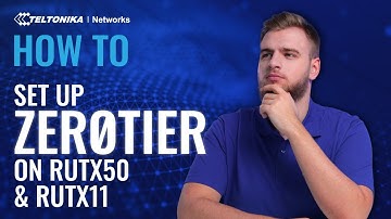 How to Set Up ZeroTier Communication Bridge on RUTX50 & RUTX11