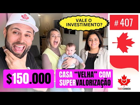 Vale a PENA comprar CASA ANTIGA? Valorização ACIMA da MÉDIA, Calgary - Moradia ou Investimento? #407