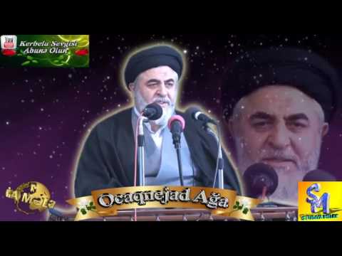 Ocaqnejad Aga İki mominin Evlilik haqqinda Evhelati 2o17  (Mutleq Baxin )