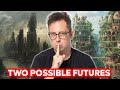 Two possible futures  new age 2026  part ix